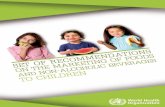 Set of recommendations on the marketing of foods …...Set of recommendations on the marketing of foods and non-alcoholic beverages to children 5 Introduction This document calls for