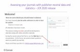 Assessing your journals with publisher-neutral data and ... · and performance over time: • See whether your journal’s JIF is growing or declining • Determine how your journal’s