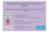 Strengthening Stakeholder Governance of REDD+ related documents/#4...Governing the Forests: An Instuonal Analysis of REDD+ and Community‐ Based Forest Management in Asia UNU‐IAS,