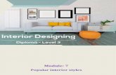 135 | P a g e Popular interior styles - Global Edulink...136 | P a g e What you’ll learn in this module: 7.1 Minimalist 7.2 Contemporary 7.3 Classic 7.4 Shabby Chic 7.5 Retro 7.6