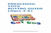 PRESCHOOL TOYS BUYING GUIDE (Ages 3-6) · In this preschool toys buying guide, you will find toys and games that teach various skills to children that haven't yet reached school age.