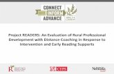 Project READERS: An Evaluation of Rural Professional ...cyfs.unl.edu/cyfsprojects/videoPPT/ea2d337f... · • Unfortunately, access to quality and ongoing reading instructional supports