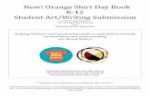 Orange Shirt Day Art Submission (2) · Submission may include any form of art including drawings, poetry, pictures, letter writing, photography, etc… It can even be a photograph