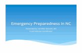 Emergency Preparedness in NC · 2016-11-21 · natural disaster * Federal government recommends all citizens be ... * Disaster planning should take place before a disaster ... (given