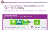 PEA MICROGRID FOR REMOTE AREA ELECTRIFICATION · ELECTRICAL INFORMATION Peak Load = 19,721 MW (Purchase from EGAT) 99.99% Electrification (74,297 villages) System voltage 115 kV,