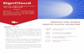 SignCloud - support.bit4id.com · used forthe protection of the digital identities. SignCloud canbe easilyintegratedwith any existing PKI infrastructureboth onthe client-side and