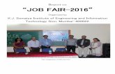 Report on JOB FAIR-2016”...Report on “JOB FAIR-2016” Organized by K.J. Somaiya Institute of Engineering and Information Technology Sion, Mumbai-400022. Fig1: Inauguration of