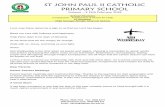 ST JOHN PAUL II CATHOLIC PRIMARY SCHOOL · 2018-02-28 · ST JOHN PAUL II CATHOLIC PRIMARY SCHOOL Volume – 2 15th February 2018 Phone: 9303 7101 Fax: 9404 8777 SMS Absentee Line: