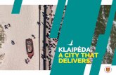 KLAIPĖDA. A CITY THAT DELIVERS.briai.ku.lt/downloads/klaipeda_en.pdf · KLAIPĖDA SEAPORT Seaport is a generic term; however, in Lithuania it is often capitalised as it is the second