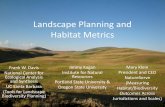 Landscape Planning and Habitat Metrics · 2012-12-20 · •conservation portfolio design •investment prioritization •tradeoff analysis Site scores for protecting underrepresented