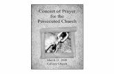 Concert of Prayer for the for the Persecuted ChurchPersecuted … · 2016-01-20 · How to Pray for the Persecuted Church By Evangeline Vergo Around the world, many believers are