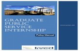 graduate public service Internship - UIS...2 The Graduate Public Service Internship Program (GPSI) Please carefully read the GPSI policies and procedures outlined in this handbook.