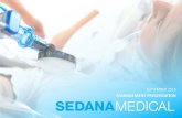 MANAGEMENT PRESENTATION - Sedana Medical · This presentation may contain certain forward-looking statements and forecasts based on uncertainty, since they relate to events and depend