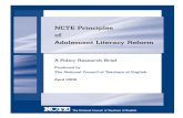NCTE Principles of Adolescent Literacy Reform · cence and beyond. Adolescents bring many literacy resources to middle school and high school, but they face several challenges. The
