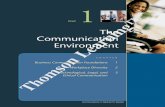 The Communication Environment...2016/08/01  · that distinguishes business writing from journalistic or creative writing. The Importance of Communicating Effectively • Getting Jobs