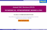 Annual SAC Reviews (2015) [10pt] NUMERICAL ATMOSPHERE … · 2018-09-02 · Lateral Boundary Conditions Davies (1976) Davies (1976) Radiation Ritter and Geleyn (1992) Ritter and Geleyn