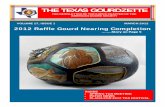 THE TEXAS GOURDZETTE · 2019-09-30 · The 2012 Raffle Gourd is nearing completion and raffle tickets are now on sale. The gourd has one more area to complete and then finishing touches