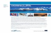 Welcome to the November edition of our Cruise Bulletin.Cruise, Leisure & Travel November 2014 CRUISE BULLETIN Welcome to the November edition of our Cruise Bulletin. In this issue,