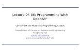 Lecture 04-06: Programming with OpenMP - GitHub Pages · Lecture 04-06: Programming with OpenMP Concurrent and Mul