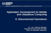 Application Development for Mobile and Ubiquitous Computing 5. …ts2/admuc/lecture0910/8... · 2010-01-07 · 2. Sync Server authenticates request (request contains login and password