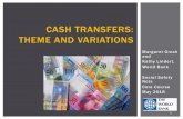 CASH TRANSFERS: THEME AND VARIATIONS - ... Conditional Cash Transfers (CCTs) Benefits for Orphans &