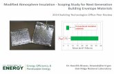 Modified Atmosphere Insulation - Scoping Study for …...Dr. Kaushik Biswas, biswask@ornl.gov Oak Ridge National Laboratory Modified Atmosphere Insulation - Scoping Study for Next