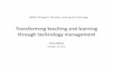 Transforming teaching and learning through technology ... · Improving cost‐eﬀecveness ... need new instuons for 21 st century learning? ... Bates, A. and Sangrà, A. (2011) Managing