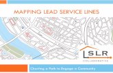 MAPPING LEAD SERVICE LINES · 2019-04-25 · Downer’s Grove, Illinois Evanston, Illinois Moline, Illinois Naperville, Illinois Rockford, Illinois Wheaton, Illinois Iowa Ames, Iowa