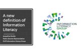 A new definition of Information Literacy · Public Libraries Representative CILIP Information Literacy Group. ... and Citizenship • How to understand the world around us? • Recognise