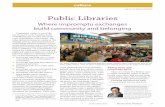 Public Libraries - University of Waterloo · culture Public Libraries Where impromptu exchanges build community and belonging ANNE MARIE MADZIAK is a consultant with Southern Ontario