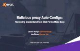 Malicious proxy Auto-Configs - FIRST · Malicious proxy Auto-Configs: Harvesting Credentials From Web Forms Made Easy Jaromír Hořejší@JaromirHorejsi Jan Širmer @sirmer_jan FIRST