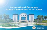International Exchange Student Handbook 2015/2016 · Introduction I. Application II. Accommodation III. Accommodation Payment IV. Security Deposit Payment V. Academic Calendar VI.