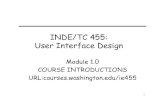 INDE/TC 455: User Interface Designcourses.washington.edu/ie455/files/IE455--Lecture-1.pdf · – Virtual Worlds Consortium of 50 companies – Inventor of the virtual retinal display,