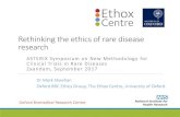 Rethinking the ethics of rare disease research · Dr Mark Sheehan Oxford BRC Ethics Group, The Ethox Centre, University of Oxford. ASTERIX Moral Framework ‘Ethical benchmarks for