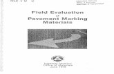 Field Evaluation of Pavement Marking Materialspublications.iowa.gov/19919/1/IADOT_mlr_79_02... · plan for field evaluation of pavement marking materials is included in Appendix "A"