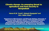 Climate change: An emerging threat to agriculture and food ...€¦ · Climate change: An emerging threat to agriculture and food security in Bangladesh Harun K.M. Yusuf 1, Subash