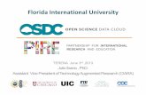 FloridaInternational Universityciara.fiu.edu/OSDC-Automate Provisioning Terena.pdfUDT|UDR| Debian Linux 5.0 | Ubuntu 12.04 | Open Stack| Eucalyptus| Sector/Sphere| Hadoop/MapReduce|