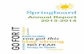 Annual Report 2013-2014 - Springboard · Springboard provides innovative educational resources that develop children’s critical thinking, creativity, collaboration and communication