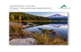 Clackamas County Phase I Reopening Application · Narrative of how Clackamas County ... benchmarks for implementation, especially as the community moves into planning for recovery