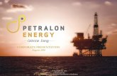 CORPORATE PRESENTATION - Petralon · Nigeria Plc, the former Managing Director of SPDC & Country Chairman of Shell Companies in Nigeria, with an oil & gas career spanning over 36
