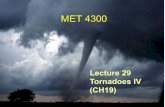 MET4300 SWX LEC29faculty.fiu.edu/~hajian/MET4300/MET4300_SWX_LEC29.pdfTornado Outbreak of 27 April 2011 in the SE US: total 353 tornadoes, 4 EF5, 11 EF4, 23 EF3 (over 300 fatalities)