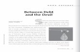 Between Debt and the Devil S - Milken Institute · ing faster growth in GDP than in the stock of debt, and thus actually reducing the future debt-to-GDP ratio. As a result, rational