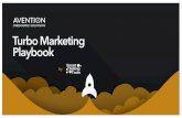 TABLE OF CONTENT€¦ · EVOLUTION OF B2B MARKETING 5 Turbo Marketing Playbook Customer understanding Limited. Marketing has basic contact information only, usually just an email