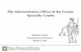 The Administrative Office of the Courts: Specialty Courts · 05-03-2015  · 6 March 5, 2015 Family Court Districts and Counties Case Clearance Rate Number of Cases Disposed Number