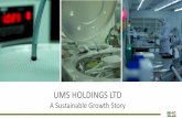 UMS HOLDINGS LTDumsgroup.listedcompany.com/misc/UMS Corp-IR ppt-23102017.pdfAbout UMS Stock Code: 558.SI Market Cap : 437.7M (as at June 30, 2017) Founded : 1984 Headquarters: Singapore