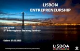 Apresentação do PowerPoint - Interreg Europe · Lisbon: Four Growth Engines ATLANTIC BUSINESS HUB STARTUP CITY JOBS & EMPLOYABILITY KNOWLEDGE & INNOVATION STRATEGIC CLUSTERS Lisbon
