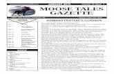 JANUARY 2019 Volume Issue 1 MOOSE TALES GAZETTE...Jan 12, 2018  · January 11 is kid's movie night with the movie "The Incredibles 2" showing. January 12 is Rockin Russ Trivia night.