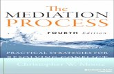 the mediation processdownload.e-bookshelf.de/download/0002/3724/53/L-G-0002372453... · The Mediation Process: Practical Strategies for Resolving Conflict is my contribution to meet