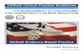 VA/DoD Clinical Practice Guidelines for the Management of ... · 1/9/2017  · VA/DoD CPG for . the Management of Dyslipidemia for Cardiovascular Risk Reduction − Provider Summary
