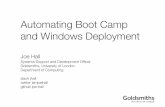 Automating Boot Camp and Windows Deployment€¦ · Bind to Active Directory domain Microsoft-Windows-UnattendedJoin . Answer ﬁle Validate ... \Program Files\Boot Camp\Bootcamp.exe"